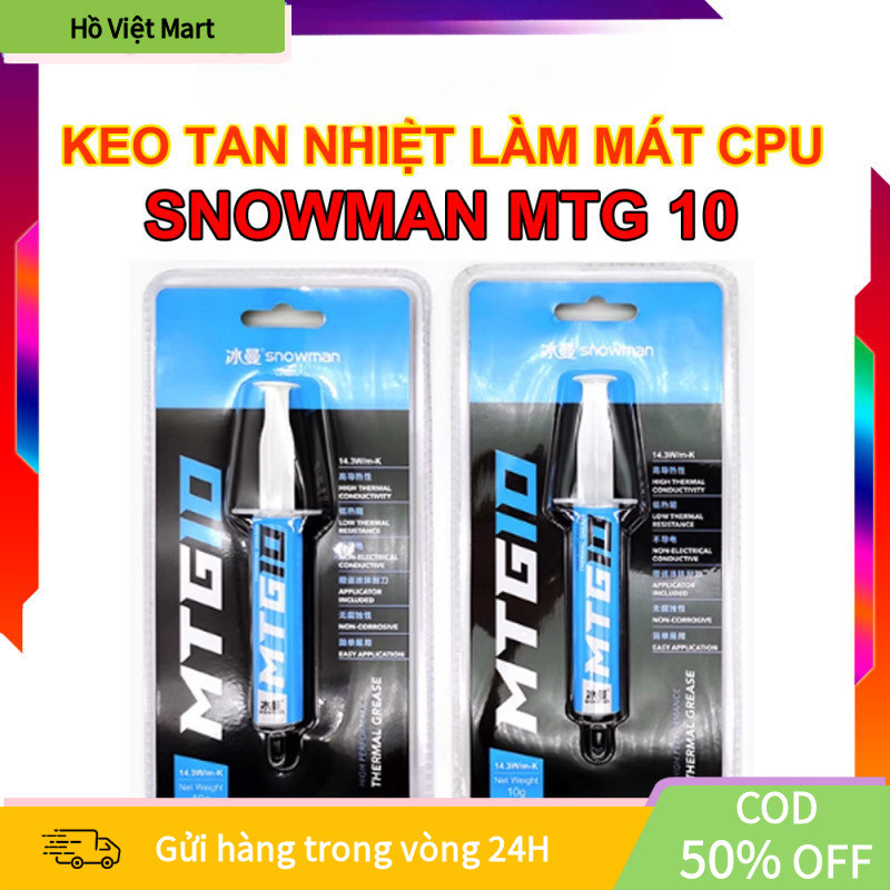 【Hồ】Keo Tản Nhiệt Snowman MTG5/MTG10 Độ Dẫn Nhiệt 14.3W/mK, Độ Bền Cao, Không Ăn Mòn Linh Kiện, An T