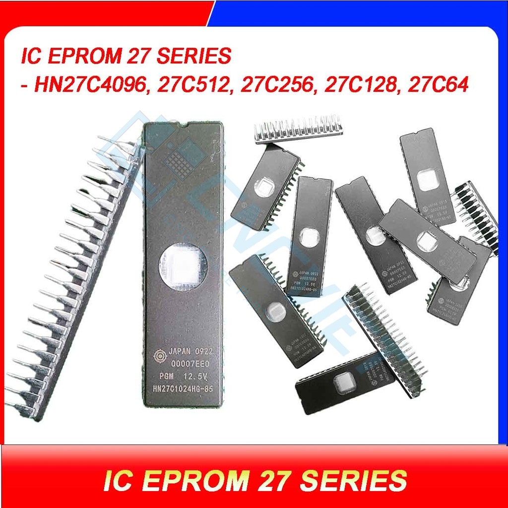 IC EPROM 27 Series – HN27C4096, 27C512, 27C256 | IC nhớ máy CNC