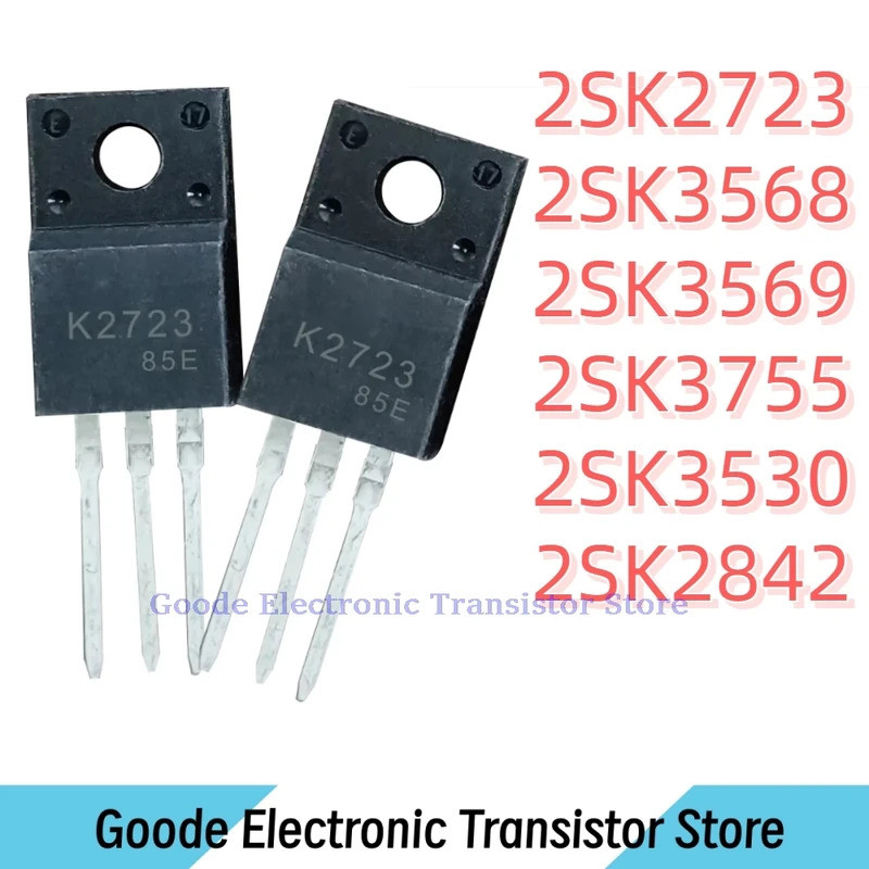 10 CHIẾC 2SK2723 K2243 2SK3568 K3568 2SK3369 K3369 2SK3755 K3755 2SK3530 K3530 2SK2842 K2842 TO-220F