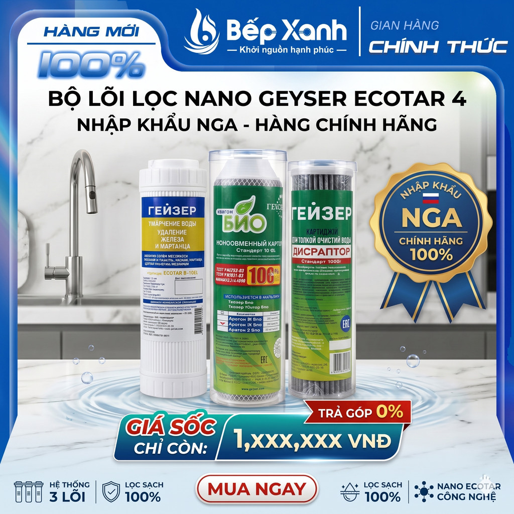Bộ 3 Lõi Lọc Nước Nano Geyser Ecotar 4 - Nhập Khẩu Nga Nguyên Chiếc - Hàng Chính Hãng 100%
