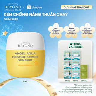   Beyond Official  Kem chống nắng thuần chay Beyond Angel Aqua Moisture Barrier Sunquid SPF50+ PA++++ 50ml 