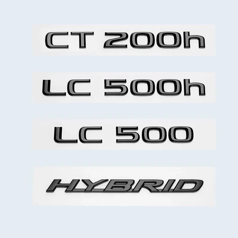 Bóng Đen 3D ABS Chữ Số CT200h LC500 LC500h HYBRID Biểu Tượng Cho Xe Lexus Thân Xe Logo Miếng Dán Huy