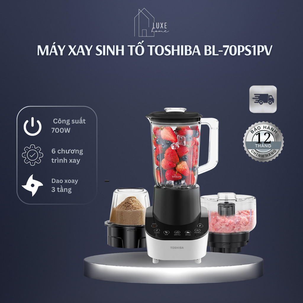 Máy xay sinh tố Toshiba BL-70PS1PV | 3 cối xay - Bảo hành chính hãng 12 tháng