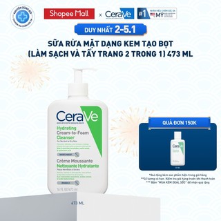 Sữa rửa mặt dạng kem tạo bọt  làm sạch và tẩy trang 2 trong 1  Hydrating Cream-to-Foam Cleanser 473ml 