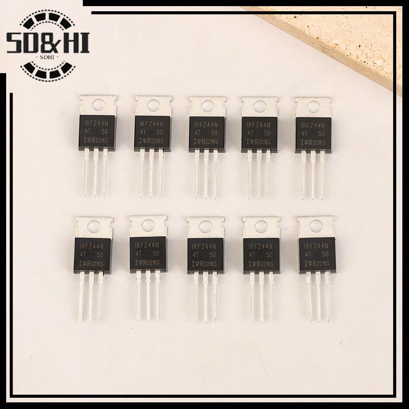 【 SD & HI 】 10 Chiếc IRFZ44N TO220 IRFZ44NPBF TO-220 IRFZ44 Mosfet Transistor Kit Oril 55V 49A MOS T