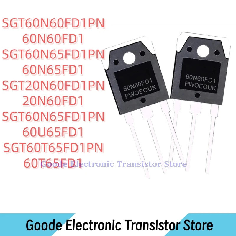 10 CÁI SGT60N60FD1PN 60N60FD1 SGT60N65FD1PN 60N65FD1 SGT20N60FD1PN 20N60FD1 SGT60N65FD1PN 60U65FD1 S