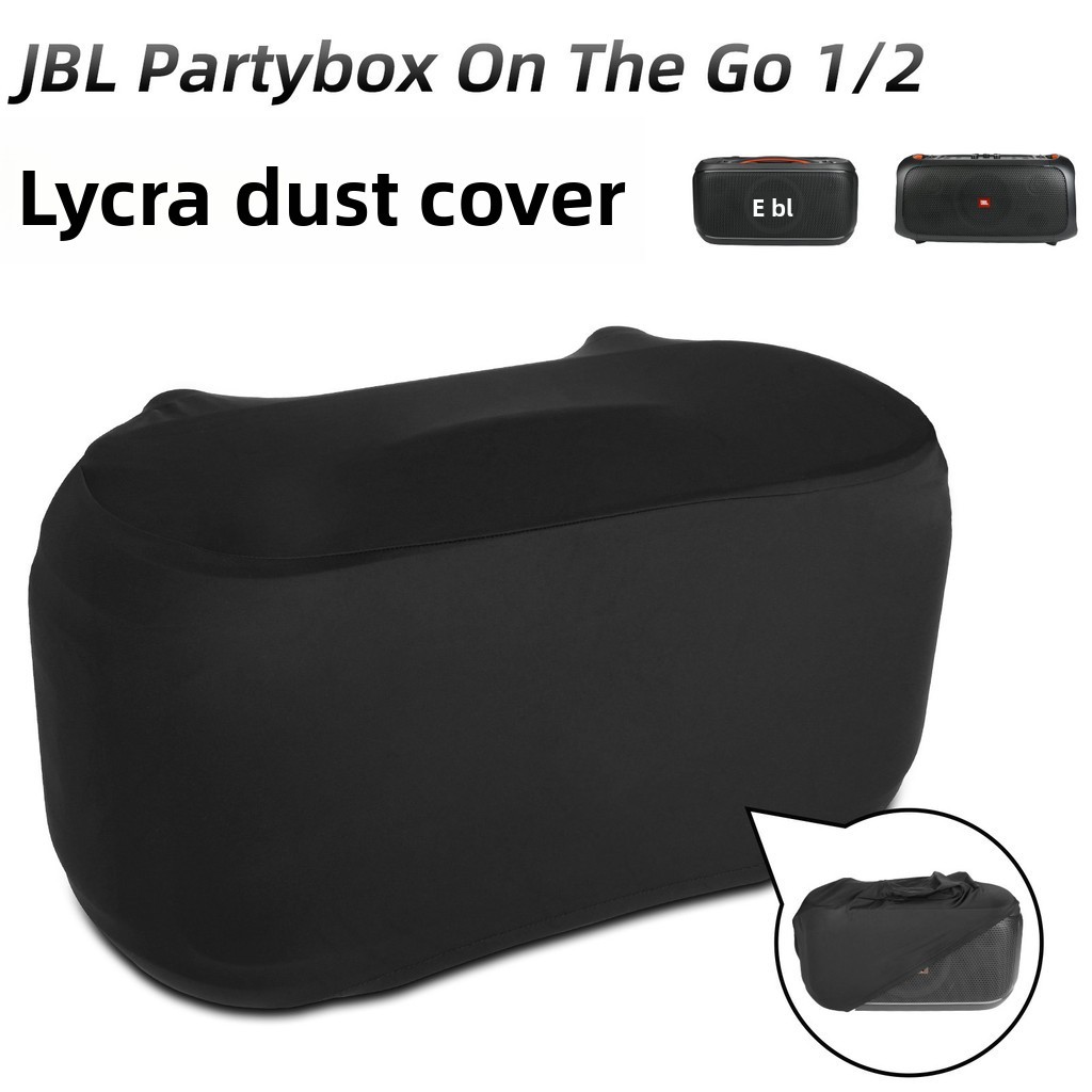 Thích hợp cho vỏ bảo vệ loa JBL Partybox On The Go 1 / 2, Vỏ chống bụi Lycra mềm co giãn