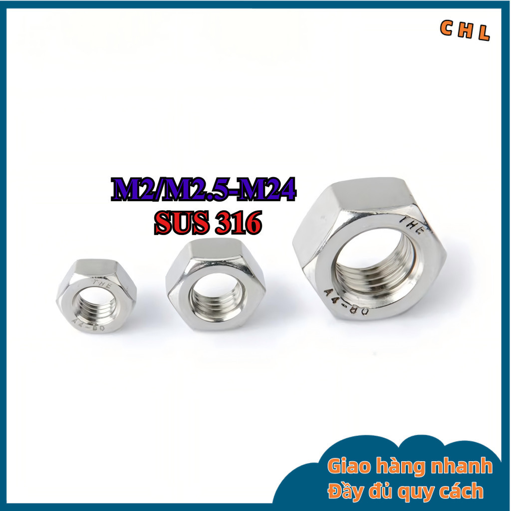 Tán đai ốc inox 316 -Đai Ốc, Tán Dẹp, Tán Ecu Inox 316 Dùng Cho Bulong  Loại Tốt 
﻿ - M2 / M2.5-M24 