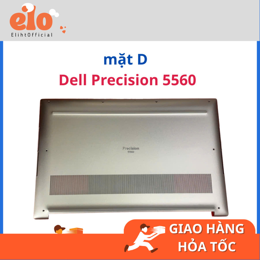 MẶT D DELL PRECISION 5560 – ĐẸP KENG NHƯ HÌNH & VIDEO - LIKENEW
