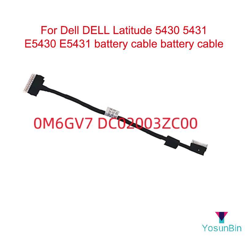 YosunBin] 1 Dây Kết Nối Cáp Pin Laptop Thay Thế Cho DELL Latitude 5430 5431 E5430 E5431 Pin Flex Cab