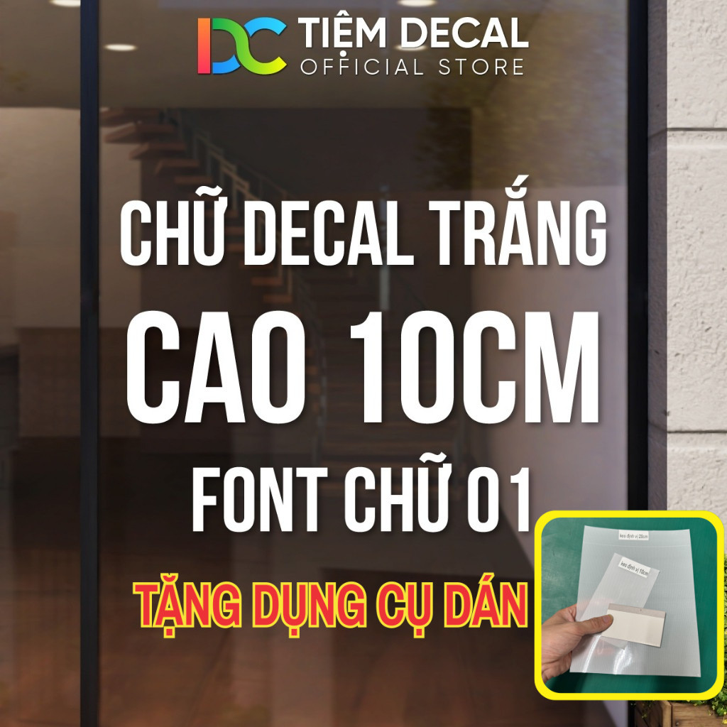 Chữ Decal Trắng, Cao 10cm, Font Chữ 01, Cắt Chữ Theo Yêu Cầu, Cắt Decal, Cắt Chữ Decal, Dán Kính