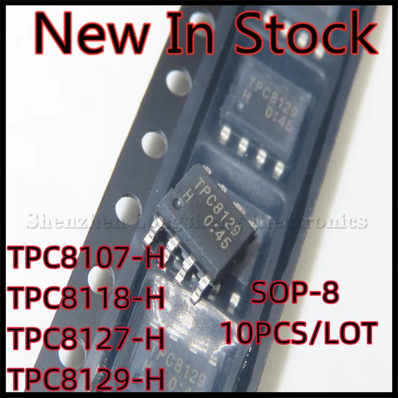 10 Cái / lốc TPC8107-H TPC8107 TPC8118-H TPC8118 TPC8127-H TPC8129-H TPC8129 SOP-8 SMD MOS ống Còn h