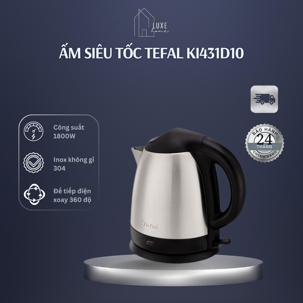 Ấm siêu tốc Tefal KI431D10 - 1800W - 1.2 Lít - Bảo Hành 24 Tháng