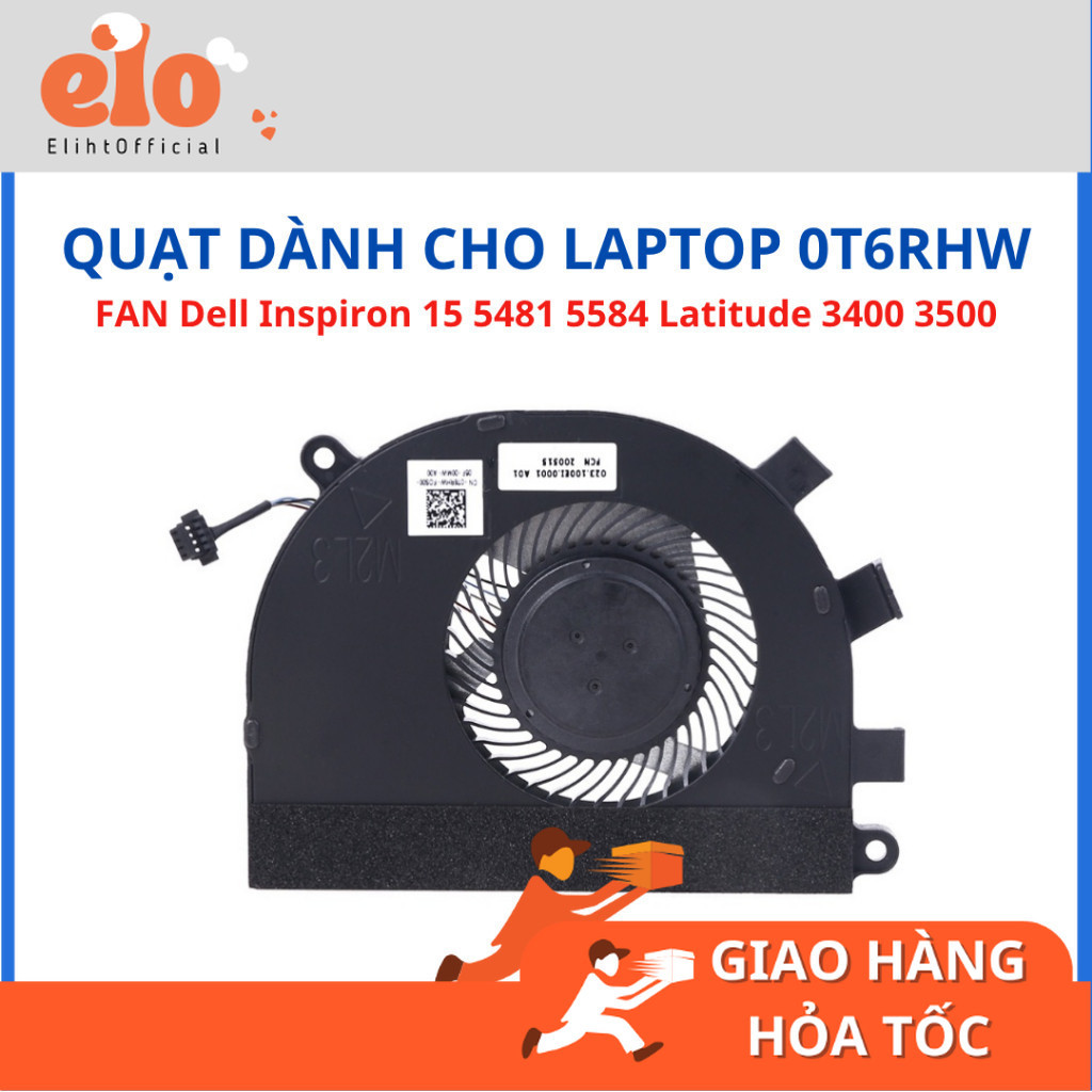 FAN Quạt tản nhiệt laptop Dell Inspiron 15 5481 5584 Latitude 3400 3500 0T6RHW T6RHW ZIN - LIKENEW