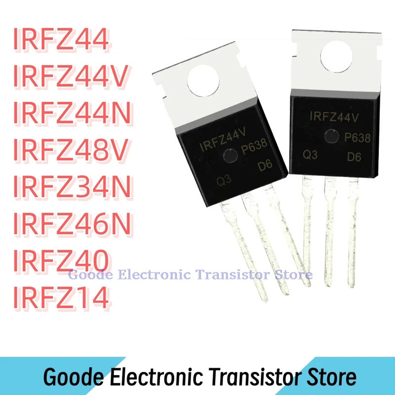 10 CHIẾC IRFZ44 IRFZ44V IRFZ44N IRFZ48V IRFZ34N IRFZ46N IRFZ40 IRFZ14 TO-220 Chất Lượng Cao Còn Hàng