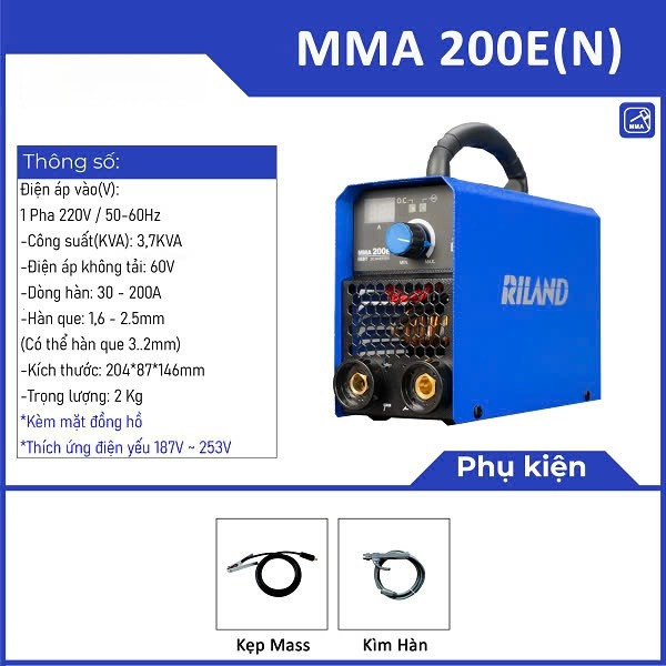 Máy hàn que mini Riland MMA 200E chính hãng, hàn que 2.5 - 3.2mm giúp chống dính que và dễ mồi lửa