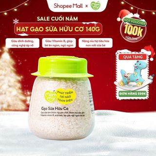  Gạo mầm sữa hữu cơ Mămmy chuyên nấu cháo cho bé ăn dặm từ 6 tháng hũ 140-500gr 