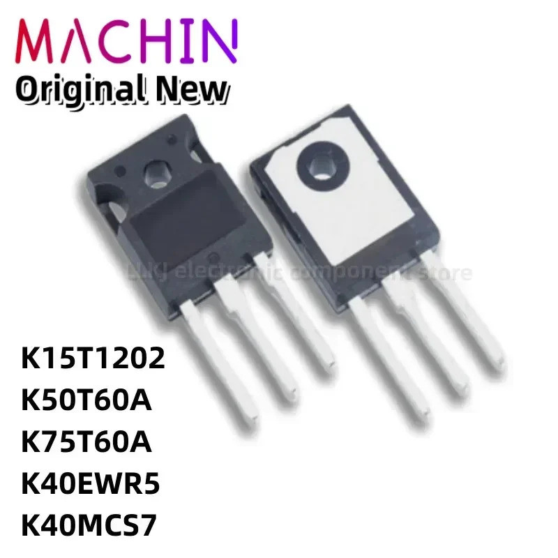 5 Chiếc IKW15N120T2 K15T1202 IKW50N60TA K50T60A IKW75N60TA K75T60A IKW40N65WR5 K40EWR5 IKW40N120CS7 