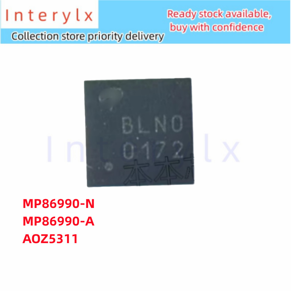 1 Cái / lốc MP86990-N MP86990-A AOZ5311 AOZ5311NQI MP86990 MP86990-AGLUT-Z Miếng Dán QFN Power Chip 