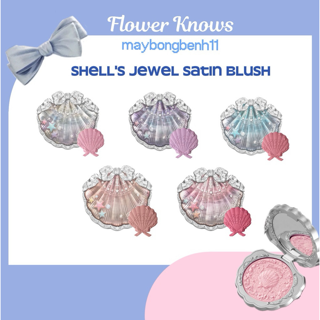 (CHÍNH HÃNG) [ Bản Trung ] Má Hồng FLOWER KNOWS Vỏ Sò - Shell's Jewel Blush