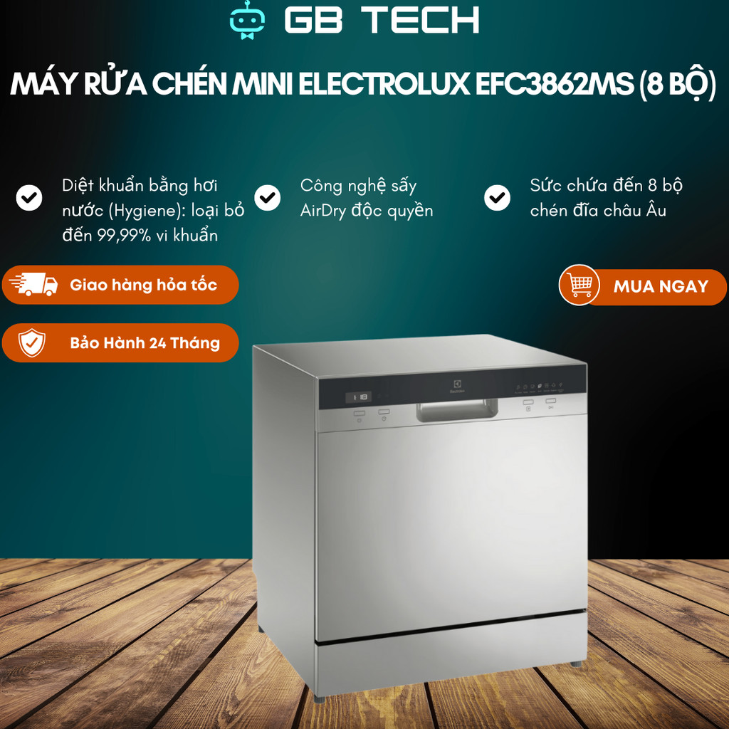 [Shopee - lắp đặt 0Đ HCM HN] Máy Rửa Bát Mini Electrolux 8 bộ EFC3862MS - Bảo Hành 24 Tháng