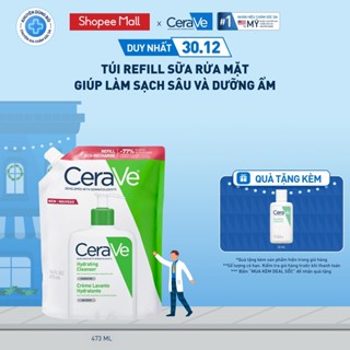 Túi refill sữa rửa mặt giúp làm sạch sâu và dưỡng ẩm Cerave Hydrating Cleanser 473ML 