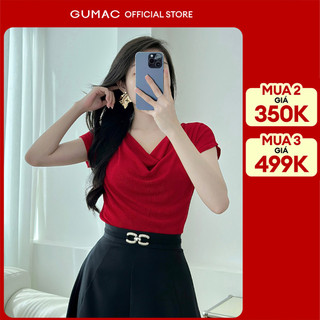   MUA 3 GIÁ 499K  Áo thun nữ GUMAC thiết kế cổ đổ thun ánh nhung màu đen đỏ sang trọng dự tiệc  ATE01031 