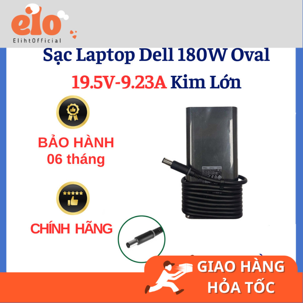 Sạc Dell 180w 19.5V-9.23A Oval Kim Lớn - Bảo hành 6 tháng