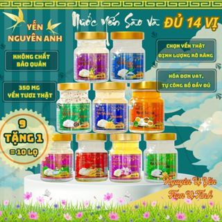 10 Hủ Nước Yến Sào Chưng Sẵn 14 vị, Yến Nguyên Anh, 350mg yến tươi thật, 70ml, ghi chú chọn vị, Hủ ít ngọt