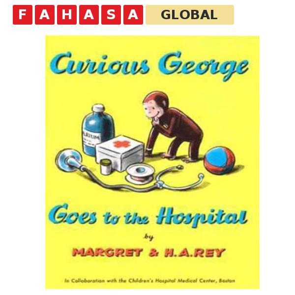 Sách ngoại văn: Curious George Goes to the Hospital
