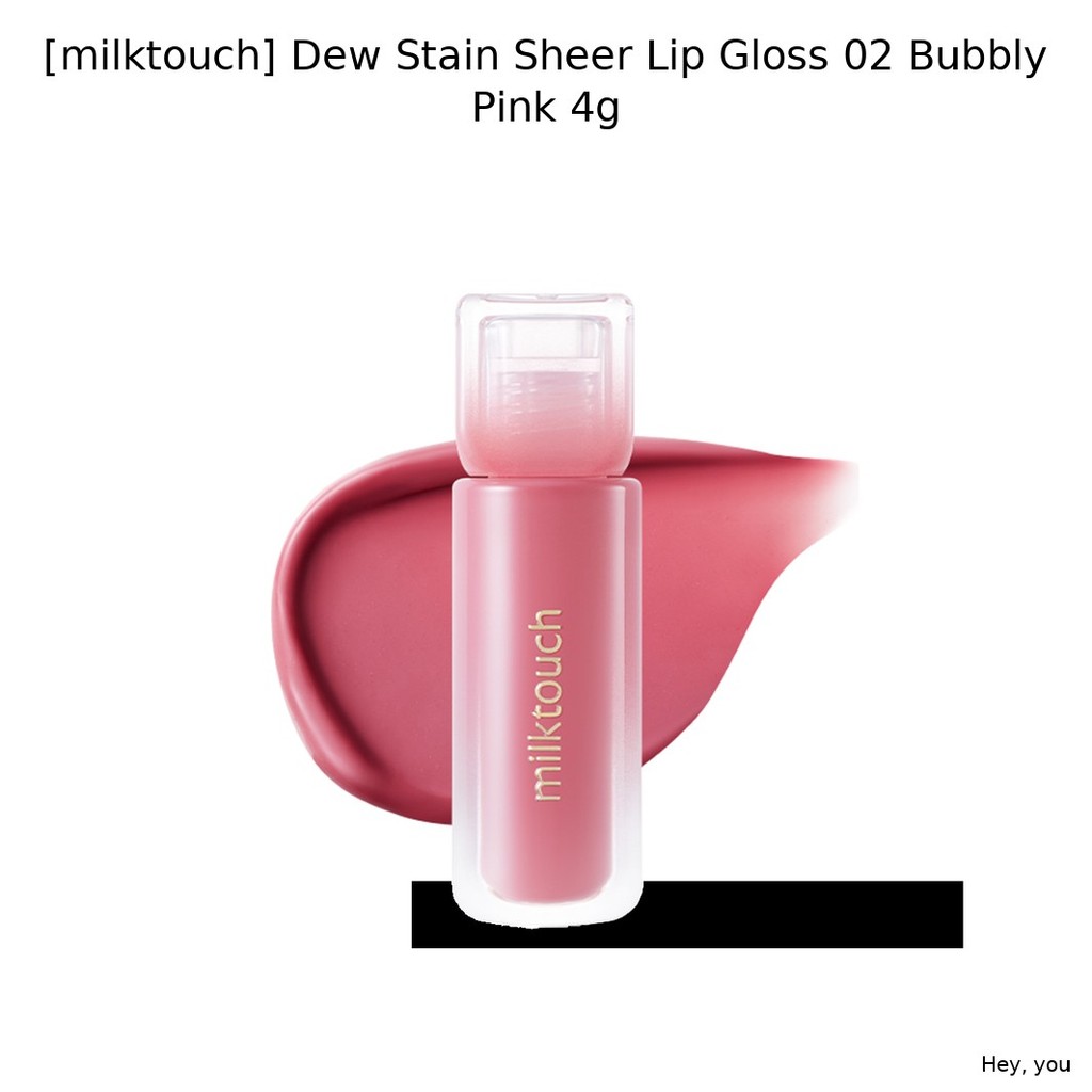 [Milk Touch] Dew Stain Sheer Lip Gloss 02 Bubbly Pink 4g / Popping Soda Pink & Juicy Vitality của He