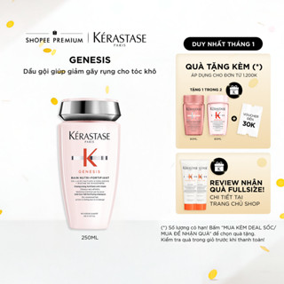  Dầu gội giúp giảm gãy rụng dành cho tóc khô - Kerastase Genesis Bain Nutri-Fortifiant 250ml 
