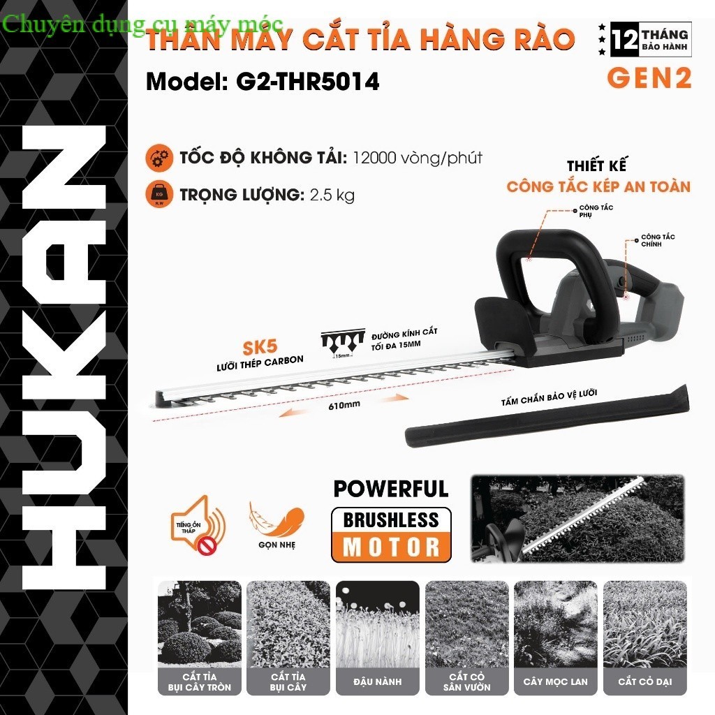Máy Cắt Tỉa Hàng Rào HUKAN G2-THR5014, Không chổi than, 12000 Vòng 1 Phút SHOP DỤNG CU