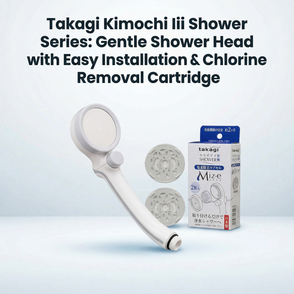 "Takagi Kimochi Iii Shower Series: Gentle Shower Head with Easy Installation & Chlorine Removal Cart