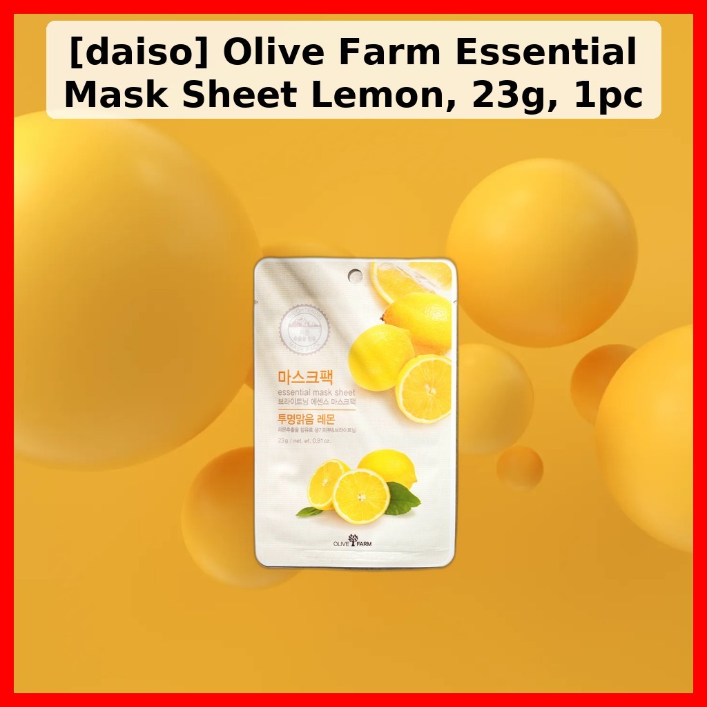 [daiso] Olive Farm Essential Mask Sheet Lemon, 23g, 1 tờ / Mặt nạ Hàn Quốc / Hiệu ứng làm sáng da củ