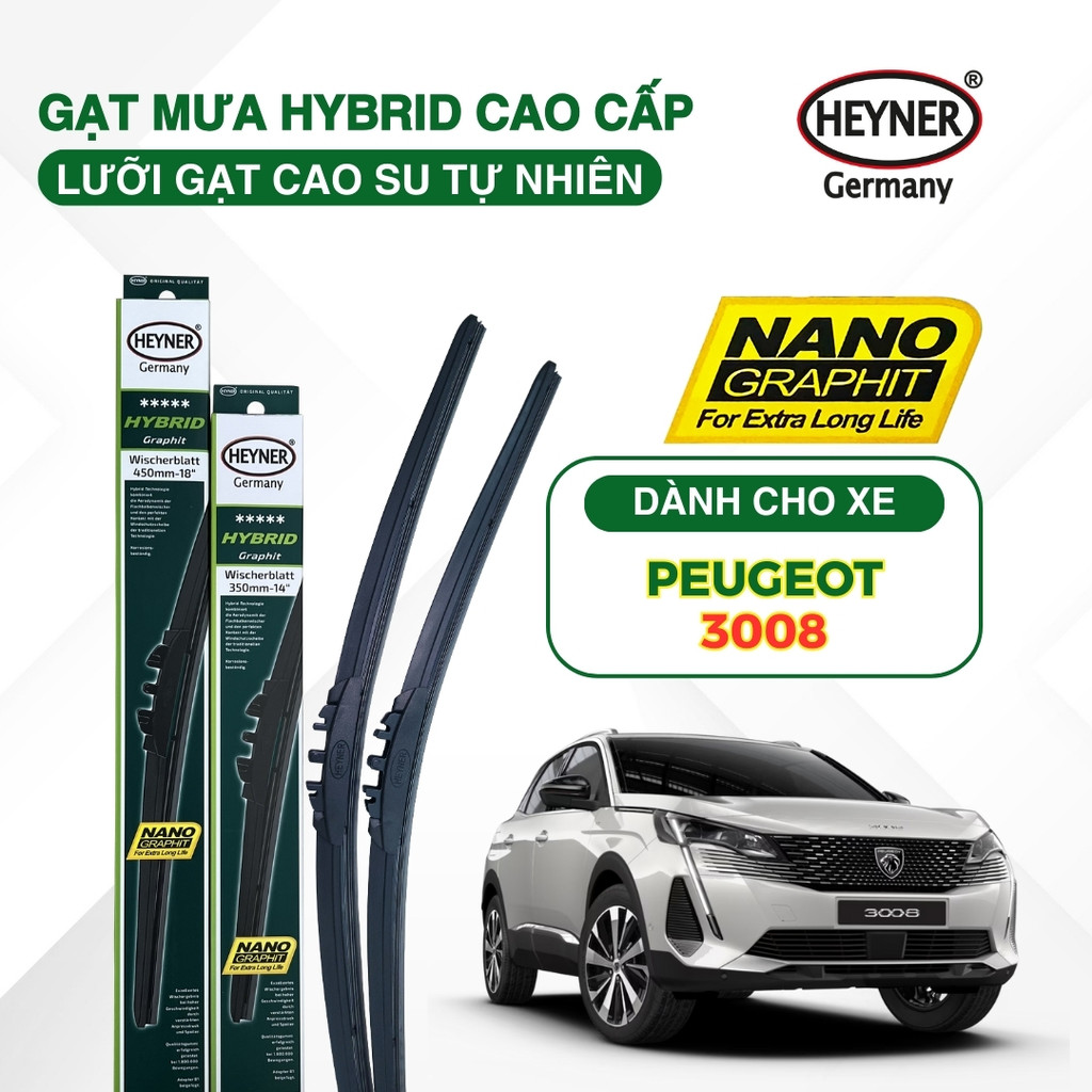 Gạt Mưa Peugeot 3008 Heyner Hybrid Lưỡi Gạt Mưa Phủ Nano Graphit Thiết Kế Khí Động Học [Cao Cấp]