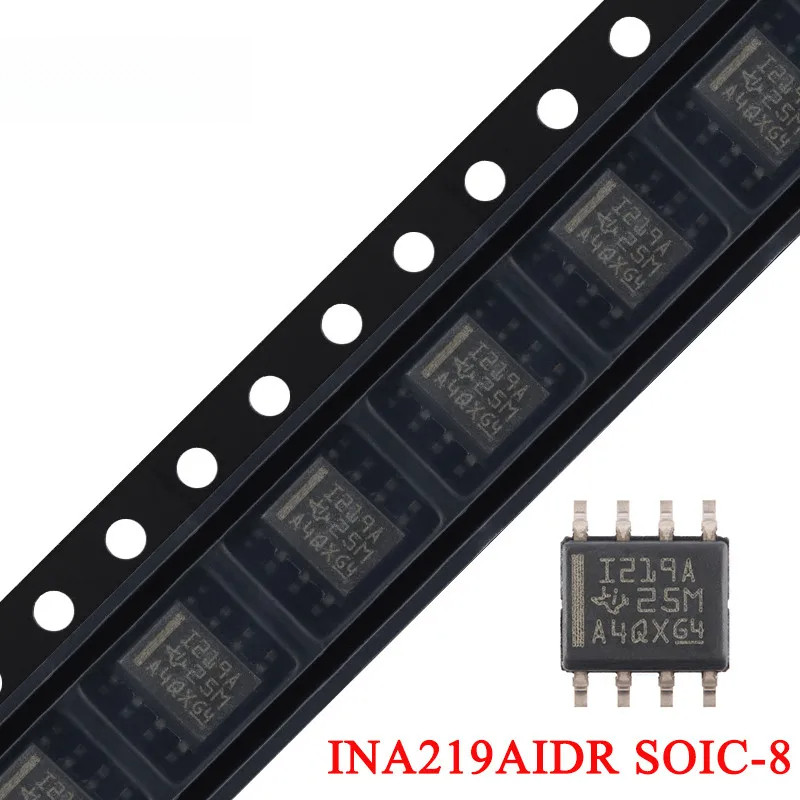 5 cái / 1 cái INA219AIDR SOIC-8 INA219 I219A 1219A SOP-8 Dòng điện / Điện áp / Điện giám sát Chip SM