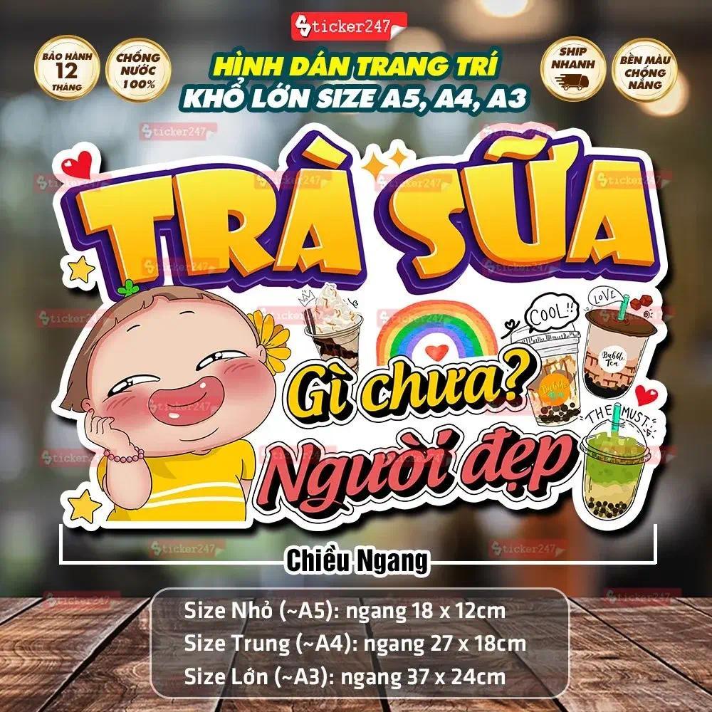 Decal Trà Sữa Gì Chưa Người Đẹp, Hình Dán/Ép Plastic Gì Chưa Người Đẹp Hot Trend Cắt Sẵn Dán Trang T