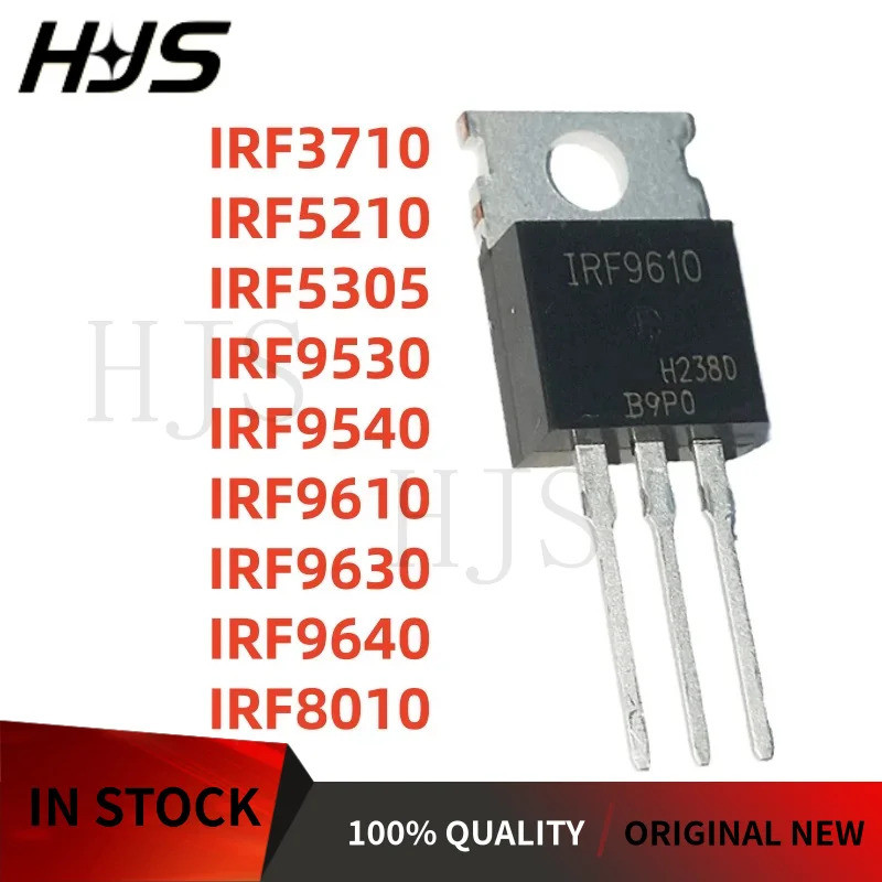 10 CHIẾC IRF3710 IRF5210 IRF5305 IRF9530 IRF9540 IRF96510 IRF9630 IRF96540 IRF3710PBF IRF5210PBF IRF