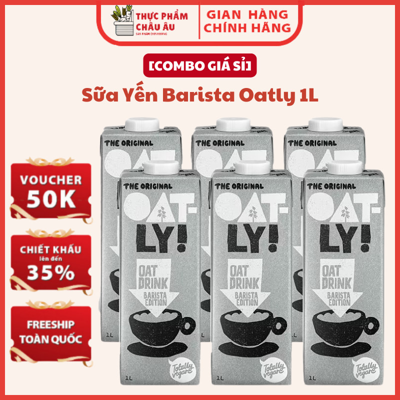 [GIÁ SỈ] Sữa Yến Mạch Barista Oatly 1L Thơm Ngon Sánh Mịn, Nhập Khẩu Thụy Điển Cao Cấp