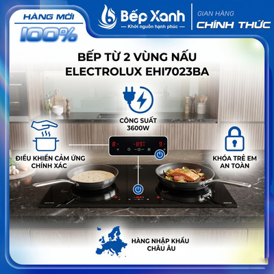[FREESHIP HCM] Bếp Từ 2 Vùng Nấu Electrolux EHI7023BA - 3600W - Hàng Châu Âu