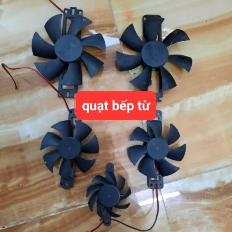 Quạt bếp từ, bếp hồng ngoại 12v~18v các loại tháo máy