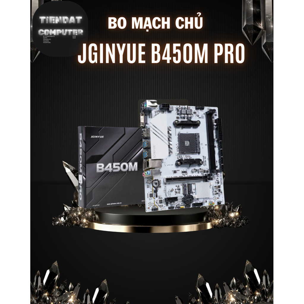 Mainboard JGINYUE B450M Pro – Socket AM4, Hỗ Trợ Ryzen, 4 Khe RAM DDR4, M.2 NVMe