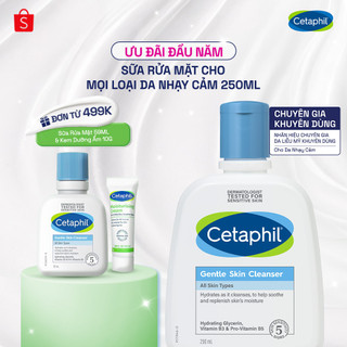 Sữa rửa mặt dịu lành cho da nhạy cảm CETAPHIL GENTLE SKIN CLEANSER 250ML 