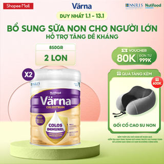  Combo 2 Lon Sữa Bột Varna Colostrum  850gr X 2  - Bổ Sung Sữa Non Tăng Đề Kháng Cho Người Lớn 