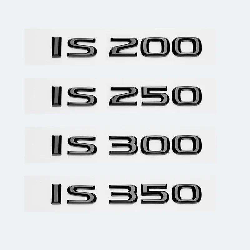 Bóng Đen ABS Chữ Cái IS200 IS250 IS300 IS350 IS300h IS200t IS500 HYBRID Biểu Tượng Cho Xe Lexus cốp 