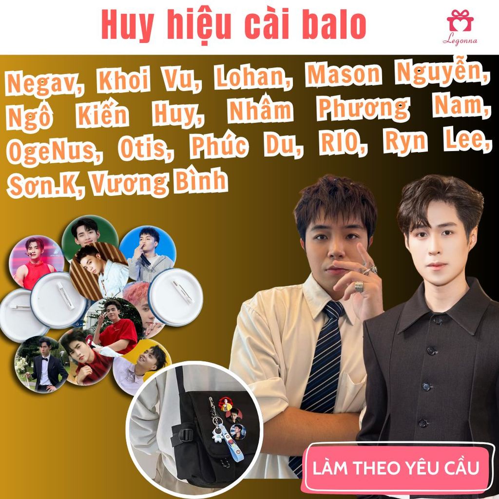 Huy hiệu đeo ba lô cài áo in ảnh Anh Trai 2, mẫu Negav, Khoi Vu, Lohan, Mason Nguyễn, Ngô Kiến Huy, 