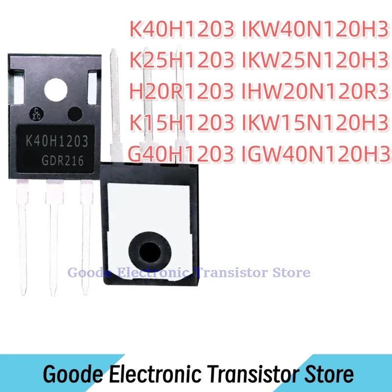 10 K40H1203 IKW40N120H3 K25H1203 IKW25N120H3 H20R1203 IHW20N120R3 K15H1203 IKW15N120H3 G40H120N120H3