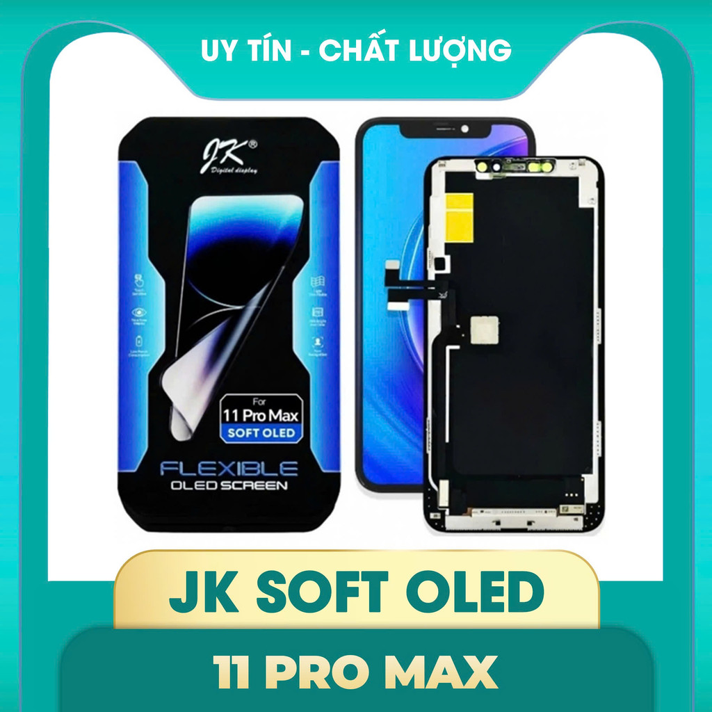 Màn Hình JK Soft OLED 11 Pro Max Hiển Thị Sáng Đẹp - Chất Lượng Ổn Định