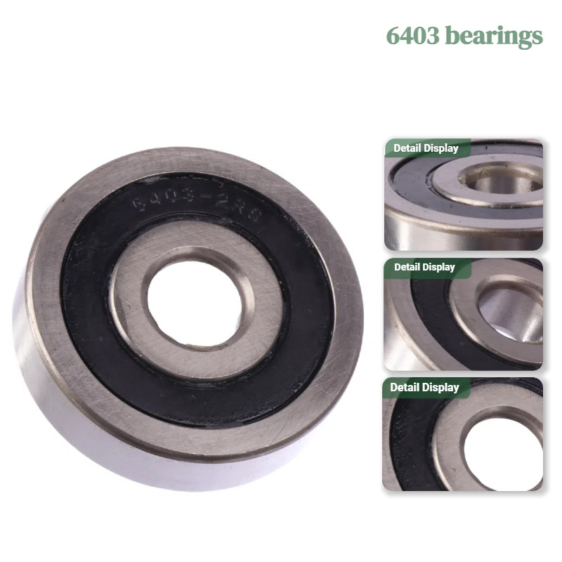 16MM 2RS Industrial-Grade 6403 Deep Groove Ball Bearing: Premium Quality & Strong Wear Resistance